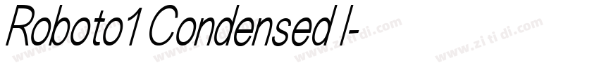 Roboto1 Condensed I字体转换